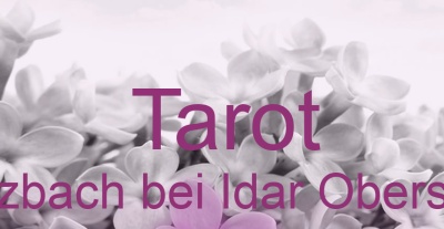 Tarot Sulzbach bei Idar Oberstein | Top-Experten für Kartenlegen, Wahrsagen, Hellsehen, Zukunftsdeutung. Tarot Sulzbach bei Idar Oberstein | Top-Experten für Kartenlegen, Wahrsagen, Hellsehen, Zukunftsdeutung.